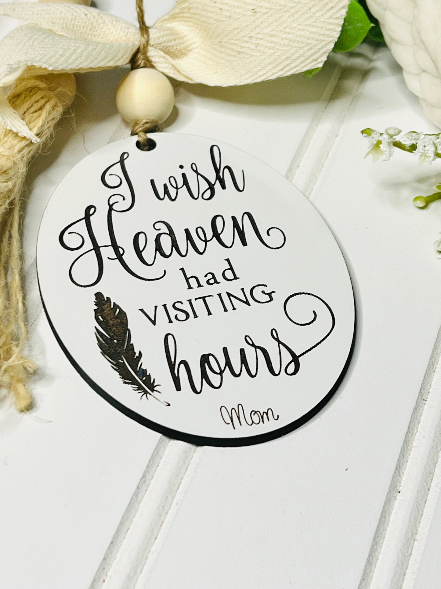 Heaven Visiting Hours Ornament RETAIL